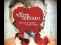 The White Buffalo - The Whistler (DL) 