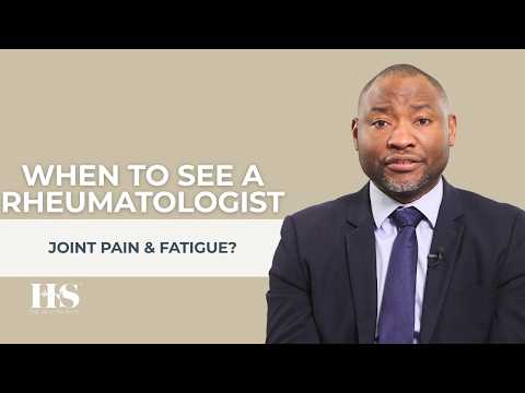 What Is Rheumatology? | Signs You Should See a Specialist for Joint Pain, Stiffness & Fatigue
