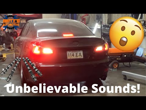 Stage 3 Cam Lexus IS350 First Start! You Won’t Believe the Sound!