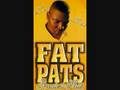 Fat Pat Too Much Lean In My Cup