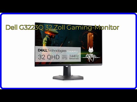BEWERTUNG (2025): Dell G3223Q 32 Zoll Gaming-Monitor. WESENTLICHE Einzelheiten