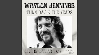 Willy the Wandering Gypsy and Me (Live)