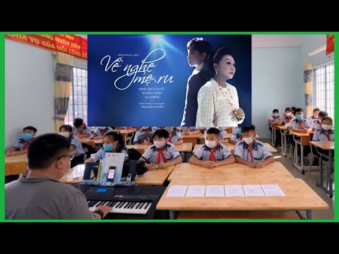 VỀ NGHE MẸ RU | Học Sinh Cover