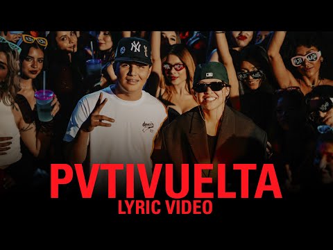 Michelle Maciel, Alex Favela - PVTIVUELTA (Lyric Video)