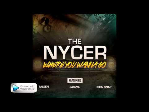 The Nycer feat. Taleen, Jagwa & Iron Snap - Where You Wanna Go (Club Mix)