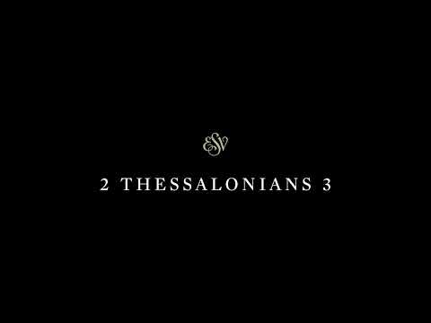 2 Thessalonians 3 - English Standard Version (ESV)