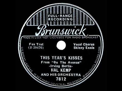 1937 HITS ARCHIVE: This Year’s Kisses - Hal Kemp (Skinny Ennis, vocal)