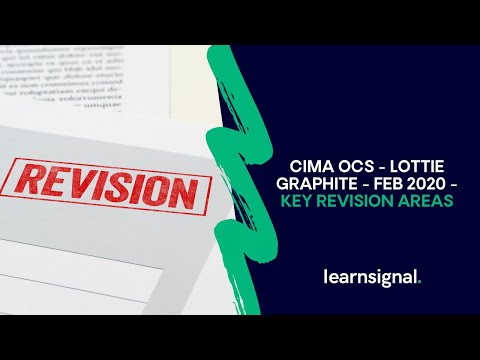 CIMA OCS - Lottie Graphite - Feb 2020 - Key Revision Areas | Learnsignal