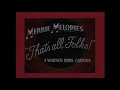 Merrie Melodies Closing Theme 1941 45 Without Wind