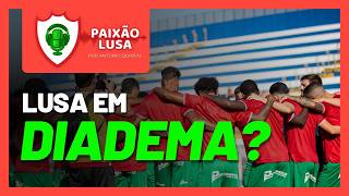 LUSA ESTUDA MANDAR JOGOS EM DIADEMA, SANTO ANDRÉ OU SÃO BERNARDO DURANTE OBRAS DO CANINDÉ | 09/10/26