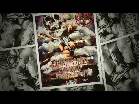 Gimme Smoke ft Sadiszt ( prod by Strangler )