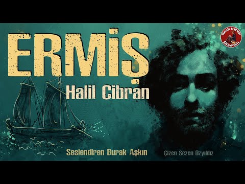 ERMİŞ - Halil Cibran - Sesli Kitap
