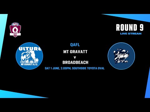 LIVE QAFL ROUND 9 - Mt Gravatt v Broadbeach