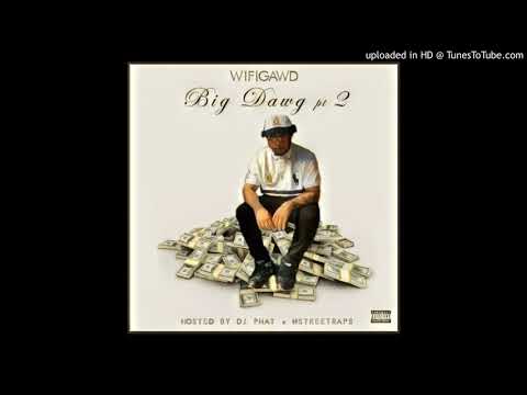 WIFIGAWD - SEEN ALOT (PRO.DRETTI) [Hosted by DJ PHAT]