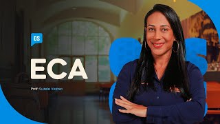 ECA em questões comentadas – o que mais cai nas provas da área da educação | Prof. Suzele Veloso