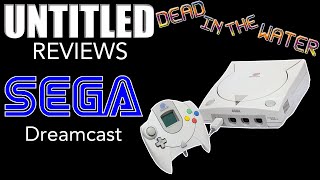 Dead In The Water #1 - SEGA Dreamcast | A New Gaming Series From UNTITLED