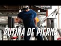TEMPORADA DE VOLUMEN/ RUTINA DE PIERNA!