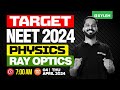 Target NEET 2024 Ray Optics Physics Xylem NEET