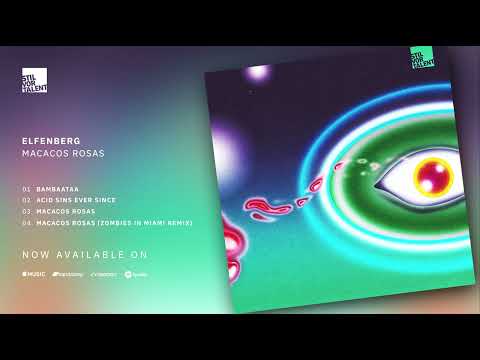 Elfenberg – Macacos Rosas [Stil vor Talent]