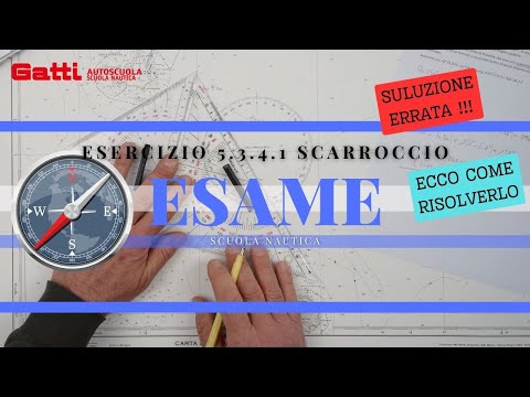 5.3.4-1 SCARROCCIO - ESAME PATENTE NAUTICA 2024 OLTRE LE 12 MIGLIA. NUOVO ESERCIZIO DI CARTEGGIO.