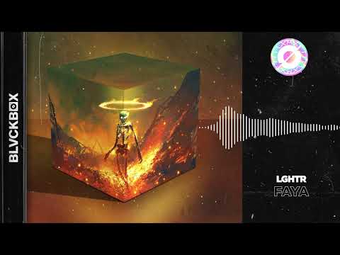 LGHTR  - Faya