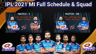 Mumbai Indians Schedule IPL 2021 || Ipl 2021 MI All Matches || MI Squad IPL 2021