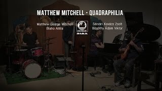 MATTHEW MITCHELL - Quadraphilia  | PATYOLAT |1| HD