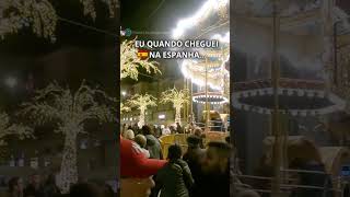 Quando você chega na Espanha pela primeira vez