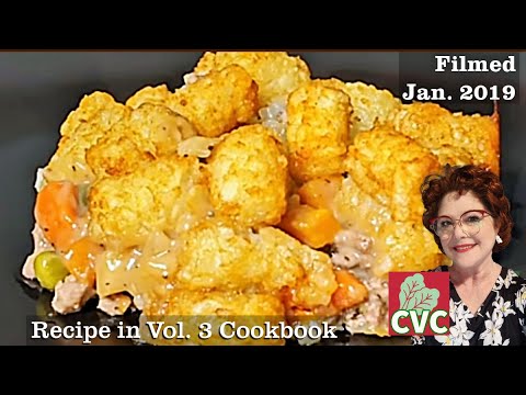 How We Make Tater Tot Casserole, Best Old Fashioned...