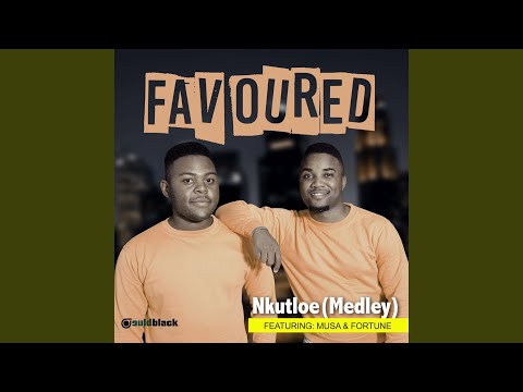 Nkutloe Medley (feat. Fortune)