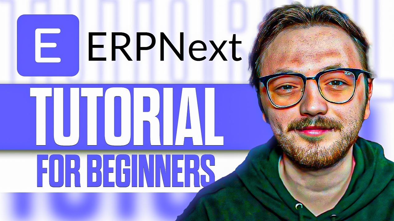ERPNext Tutorial for Beginners (2025) | How to Use ERPNext
