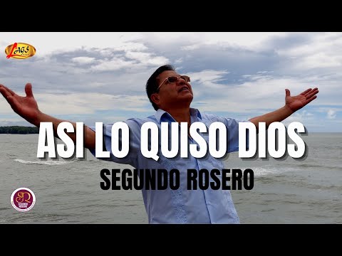 Segundo Rosero -  Así Lo Quiso Dios / Vals