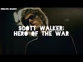 Scott Walker - Hero Of The War (Lyrics/Subtitulado al español)