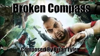 Far Cry 3 - Broken Compass - Brian Tyler (Original Score)