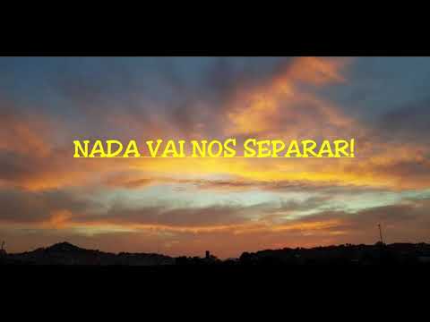 Nada Vai Nos Separar - Grupo Herança
