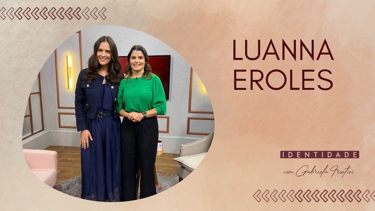 Identidade: Luanna conta a história da sua família que mesmo em meio a crise continuaram unidos