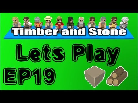 Timber and Stone Episode 19 - Double Merchant! [Lets's Play]