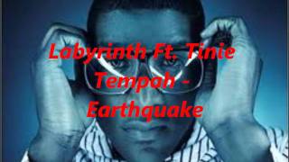 Labyrinth Ft. Tinie Tempah - Earthquake