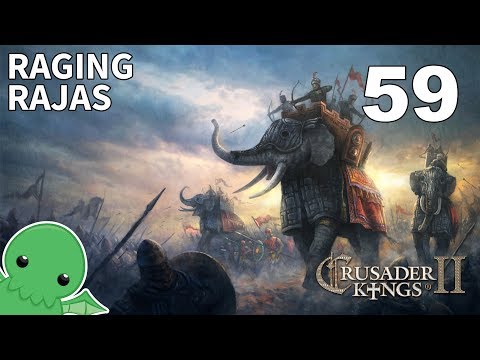 Raging Rajas - Part 59 - Crusader Kings II: Jade Dragon