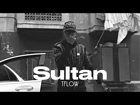 TFLOW - Sultan (Official Music Video)