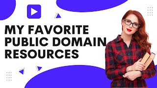 Public Domain Books Royalty Free Resource Favorites 📚 |  Is It In The Public Domain?