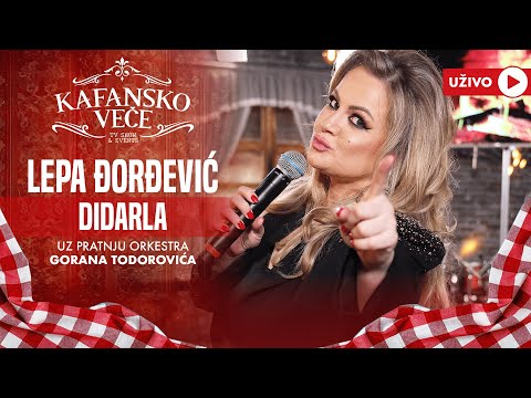 LEPA DJORDJEVIC I ORK. GORANA TODOROVICA - DIDARLA | UZIVO | 2024