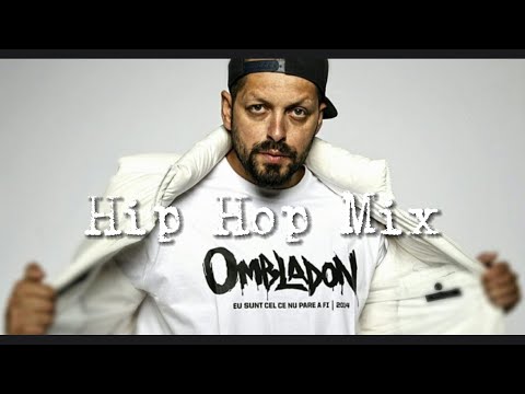 Ombladon - Hip Hop Mix #parazitii #hiphopmusic #hiphopbeats #rapromanesc #cheloo #20cm