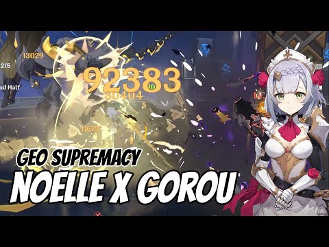 Noelle x Gorou Geo Supremacy Team - Spiral Abyss 2.3 Floor 12 | Genshin Impact