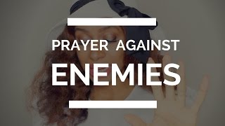 PRAYER AGAINST ENEMIES