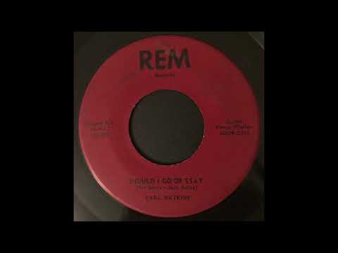 Earl Watkins - Should I Go or Stay - REM - 1961 - Lexington KY - great ballad