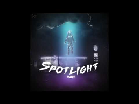 Tavenchi - Spotlight