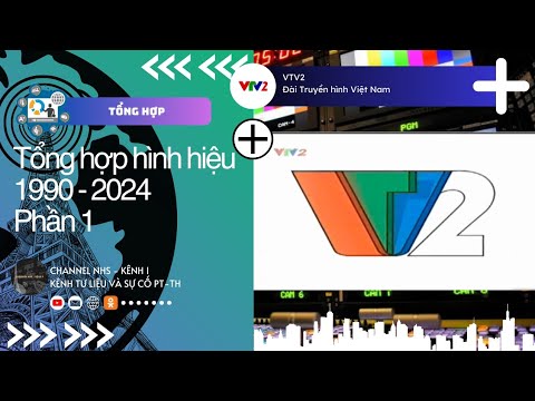 Tổng hợp #6 | Tổng hợp hình hiệu VTV2 ( Đài THVN ) - ( 1990 - 2024 ) - ( Phần 1 )