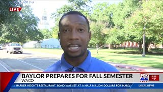Baylor Prepares For Fall Semester