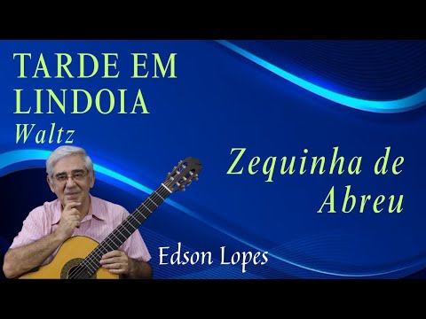 Tardes em Lindoia (Waltz) by Zequinha de Abreu, performed by Edson Lopes